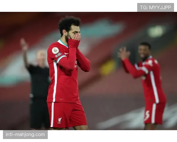 萨拉赫足总杯登场刷新个人参赛纪录 状态保持值得称道